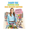 Daisy the Service Dog Goes Grocery Shopping - Hardcover