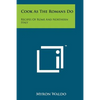 Cook As The Romans Do: Recipes Of Rome And Northern Italy - Paperback