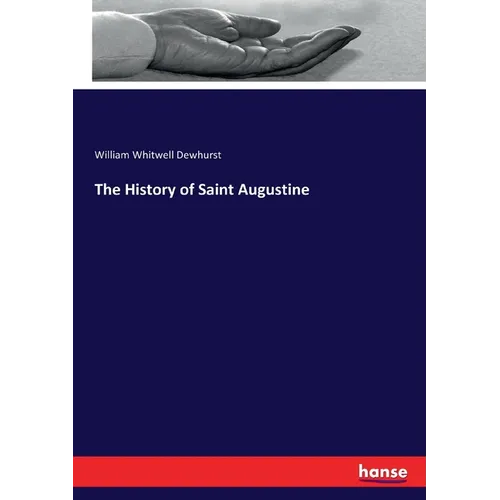 The History of Saint Augustine - Paperback