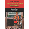 Deer Hunting Secrets to taking Mature Bucks on Public Lands - Paperback