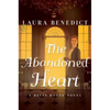 The Abandoned Heart: A Bliss House Novel - Paperback