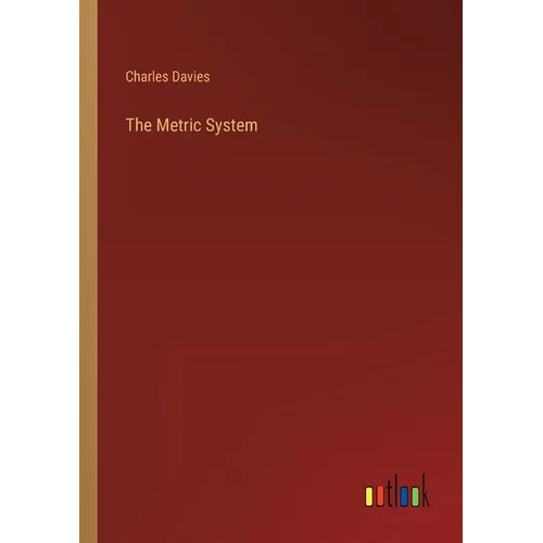 The Metric System - Paperback