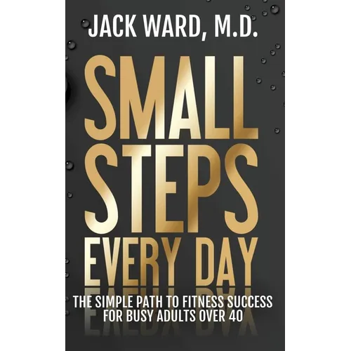 Small Steps Every Day - Paperback