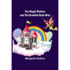 The Magic Makers and the Bramble Bush Man - Paperback