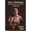 José Balsamo, memorias de un médico (tomo 3) - Paperback