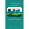 Opal Whiteley's Beginning and Hoops and Hoopla - Paperback