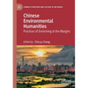 Chinese Environmental Humanities: Practices of Environing at the Margins - Paperback