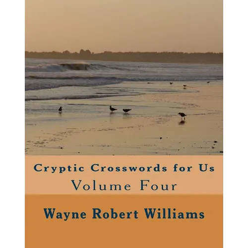 Cryptic Crosswords for Us Volume Four - Paperback