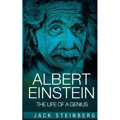 Albert Einstein: The Life of a Genius - Paperback