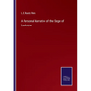 A Personal Narrative of the Siege of Lucknow - Paperback