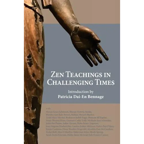Zen Teachings in Challenging Times - Paperback