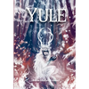 Yule Guide: For Celebrating the Winter Solstice - Paperback
