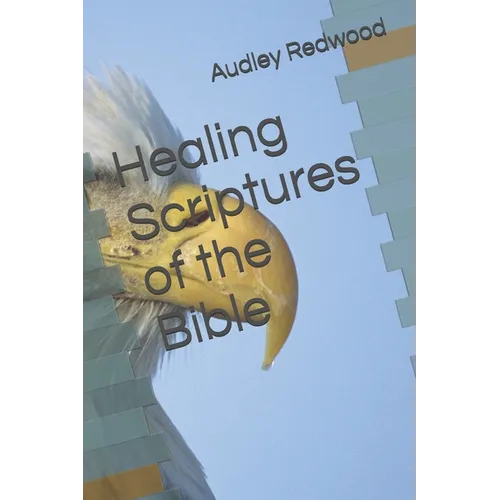Healing Scriptures of the Bible - Paperback