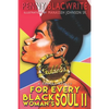 For Every Black Woman's Soul II: A Poetry Medley - Paperback