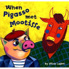 When Pigasso Met Mootisse - Hardcover