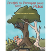 Prickles the Porcupine Learns about Peace: Peace is a Fruit of The Spirit - Paperback