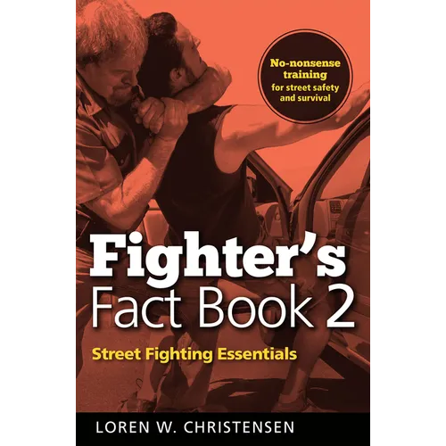 Fighter's Fact Book 2: Street Fighting Essentials - Paperback