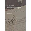 The Very Best of the Federalist Papers - Paperback