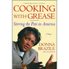 Cooking with Grease: Stirring the Pots in America - Paperback