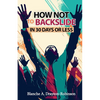 How Not to Backslide in 30 Days or Less - Paperback