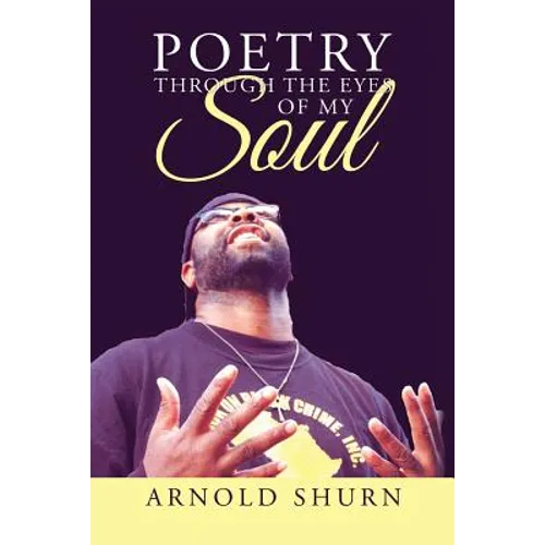 Poetry Through the Eyes of My Soul - Paperback