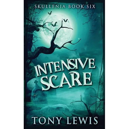 Intensive Scare - Hardcover
