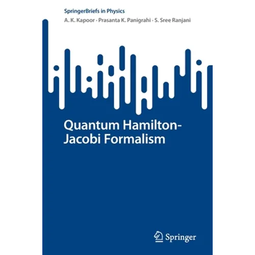 Quantum Hamilton-Jacobi Formalism - Paperback