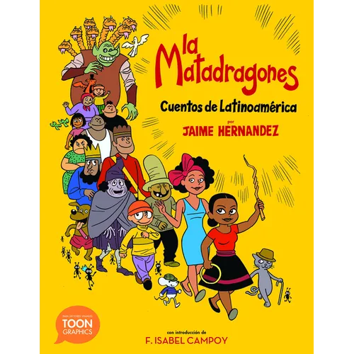 La Matadragones: Cuentos de Latinoamérica - Paperback