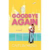 Goodbye Again - Paperback