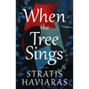 When the Tree Sings - Paperback