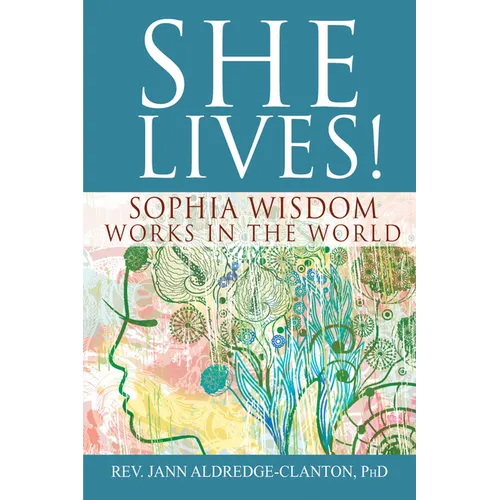 She Lives!: Sophia Wisdom Works in the World - Paperback
