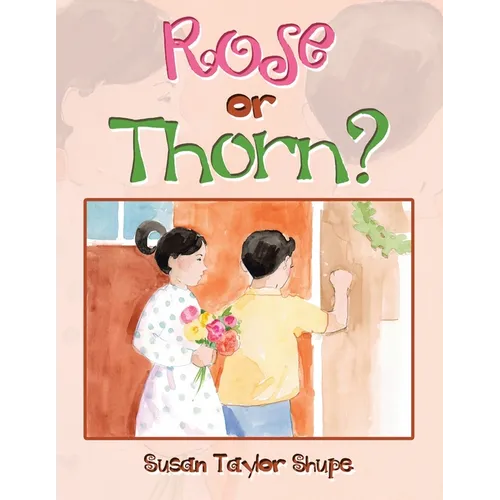 Rose or Thorn? - Paperback