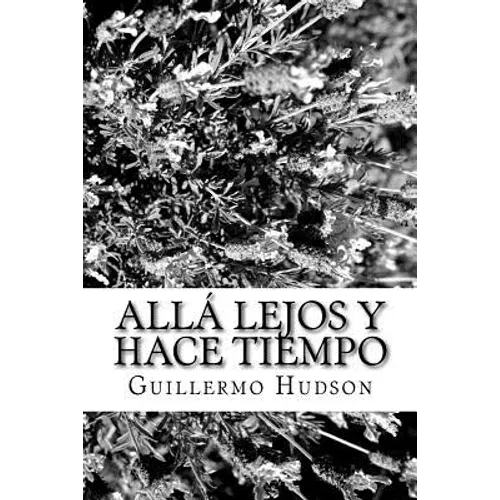Allá lejos y hace tiempo - Paperback