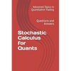 Stochastic Calculus for Quants: Questions and Answers - Paperback