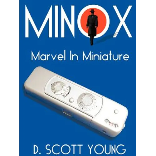 Minox: Marvel in Miniature - Paperback