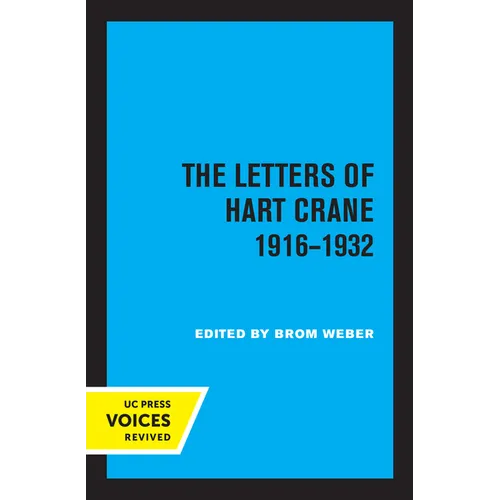 The Letters of Hart Crane, 1916-1932 - Paperback