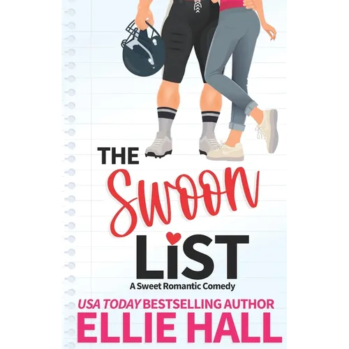 The Swoon List: a sweet romantic comedy - Paperback