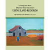 Locating Your Roots: Discover Your Ancestors Using Land Records - Paperback