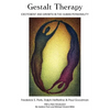 Gestalt Therapy: Excitement and Growth in the Human Personality - Paperback