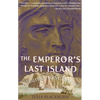 The Emperor's Last Island: A Journey to St. Helena - Paperback