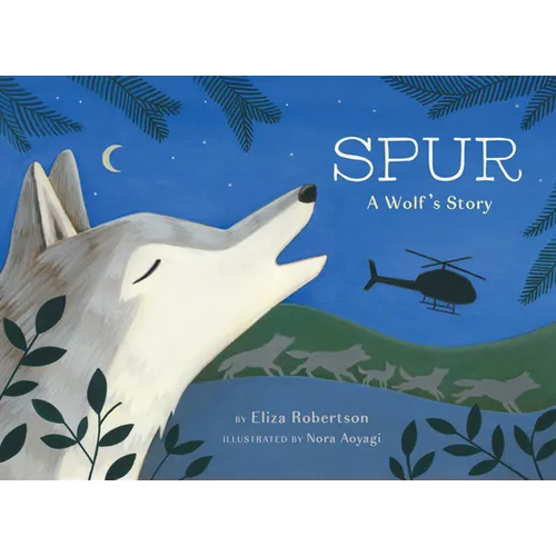 Spur, a Wolf's Story - Hardcover