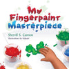 My Fingerpaint Masterpiece - Paperback