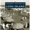 Historic Photos of Long Island - Hardcover