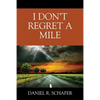 I Don't Regret A Mile - Paperback
