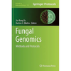 Fungal Genomics: Methods and Protocols - Hardcover