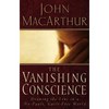 The Vanishing Conscience: Drawing the Line in a No-Fault, Guilt-Free World - Paperback