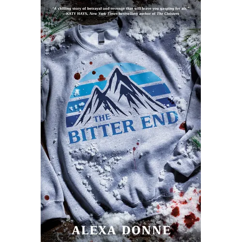 The Bitter End - Hardcover