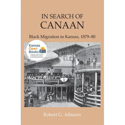 In Search of Canaan: Black Migration to Kansas, 1879-80 - Paperback