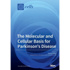 The Molecular and Cellular Basis for Parkinson's Disease - Paperback