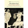 Peasant-Citizen and Slave: The Foundations of Athenian Democracy - Paperback